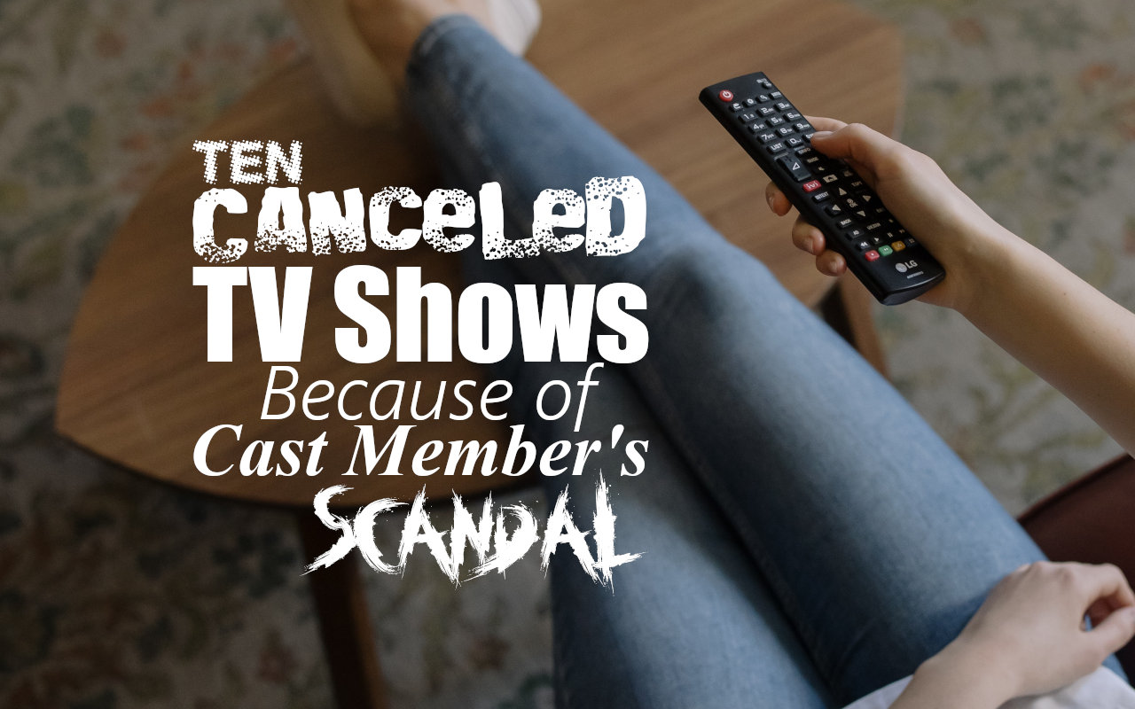 TV Shows Canceled Due to Scandals and Controversies 4 00173279 1